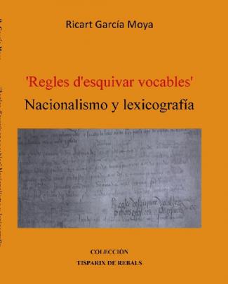 `regles D`esquivar Vocables` Nacionalismo Y Lexicografía