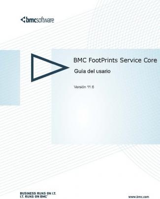 Bmc Footprints Service Core Guía Del Usuario 11.6